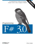 Alternative view 2 of Programming F# 3.0: A Comprehensive Guide for Writing Simple Code to Solve Complex Problems