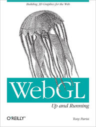 Title: WebGL: Up and Running: Building 3D Graphics for the Web, Author: Tony Parisi