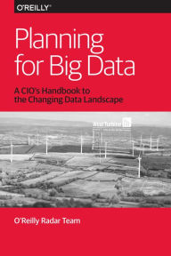 Title: Planning for Big Data, Author: Edd Wilder-James