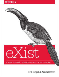 Title: eXist: A NoSQL Document Database and Application Platform, Author: Erik Siegel