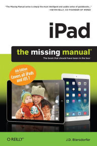 Title: iPad: The Missing Manual / Edition 6, Author: J.D.  Biersdorfer