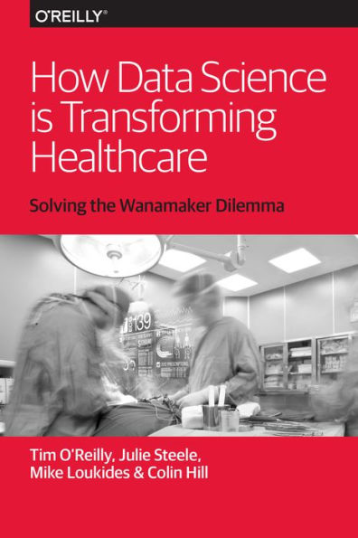How Data Science Is Transforming Health Care