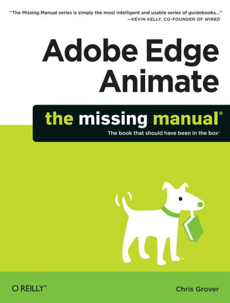 Adobe Edge Animate: The Missing Manual