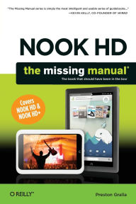 Title: NOOK HD: The Missing Manual, Author: Preston Gralla