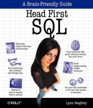 Title: Head First SQL: Your Brain on SQL -- A Learner's Guide, Author: Lynn Beighley