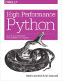 High Performance Python: Practical Performant Programming for Humans
