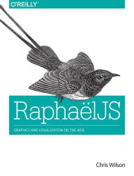 Title: RaphaelJS: Graphics and Visualization on the Web, Author: Chris Wilson