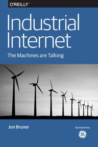 Title: Industrial Internet, Author: Jon Bruner