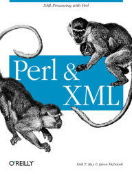 Title: Perl and XML: XML Processing with Perl, Author: Erik T. Ray