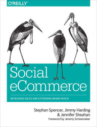 Title: Social eCommerce: Increasing Sales and Extending Brand Reach, Author: Stephan Spencer