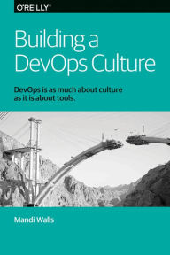 Title: Building a DevOps Culture, Author: Mandi Walls