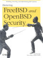 Mastering FreeBSD and OpenBSD Security: Building, Securing, and Maintaining BSD Systems