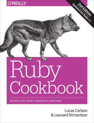 Title: Ruby Cookbook: Recipes for Object-Oriented Scripting, Author: Lucas Carlson