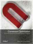 Alternative view 1 of Conversion Optimization: The Art and Science of Converting Prospects to Customers