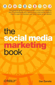 Title: The Social Media Marketing Book, Author: Dan Zarrella