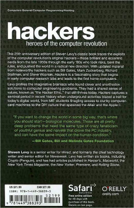 Hackers Heroes Of The Computer Revolution By Steven Levy