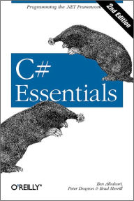 Title: C# Essentials: Programming the .NET Framework, Author: Ben Albahari