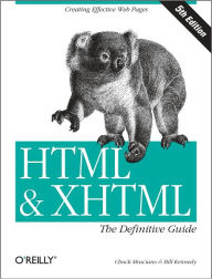 Title: HTML & XHTML: The Definitive Guide: The Definitive Guide, Author: Chuck Musciano