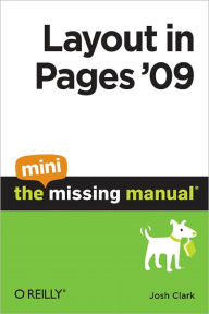 Title: Layout in Pages '09: The Mini Missing Manual, Author: Josh Clark