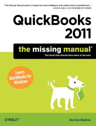 Title: QuickBooks 2011: The Missing Manual, Author: Bonnie Biafore