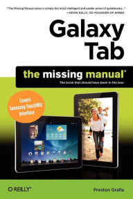 Title: Galaxy Tab: The Missing Manual, Author: Preston Gralla