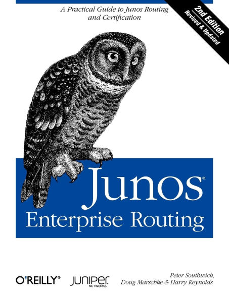Junos Enterprise Routing: A Practical Guide to Routing and Certification
