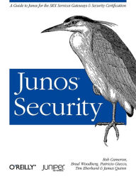 Title: Junos Security: A Guide to Junos for the SRX Services Gateways and Security Certification, Author: Rob Cameron