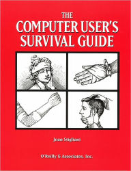 Title: The Computer User's Survival Guide: Staying Healthy in a High Tech World, Author: Joan Stigliani