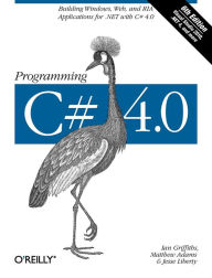 Title: Programming C# 4.0: Building Windows, Web, and RIA Applications for the .NET 4.0 Framework, Author: Ian Griffiths