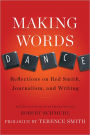 Making Words Dance: Reflections on Red Smith, Journalism, and Writing