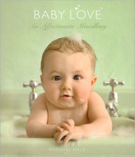 Title: Baby Love: An Affectionate Miscellany, Author: Rachael Hale