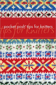 Title: Pocket Posh Tips for Knitters, Author: Jayne Davis