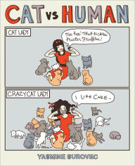 Title: Cat Vs Human, Author: Yasmine Surovec