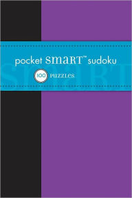 Title: Pocket Smart Sudoku: 100 Puzzles, Author: The Puzzle Society