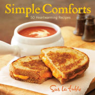 Title: Simple Comforts (PagePerfect NOOK Book): 50 Heartwarming Recipes, Author: Sur La Table