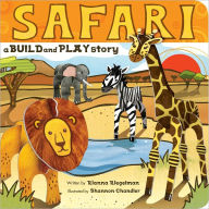Title: Safari: A Build and Play Story, Author: Rianna Riegelman