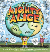 Title: The Mighty Alice, Author: Richard A. Thompson