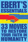 33 Movies to Restore Your Faith in Humanity: Ebert's Essentials