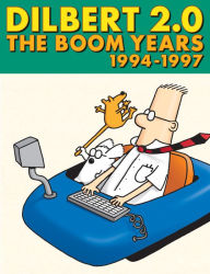 Title: Dilbert 2.0: The Boom Years 1994-1997, Author: Scott Adams
