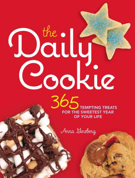 The Daily Cookie: 365 Tempting Treats for the Sweetest Year of Your Life