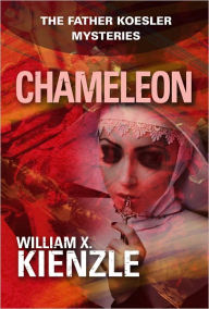 Title: Chameleon: The Father Koesler Mysteries: Book 13, Author: William Kienzle