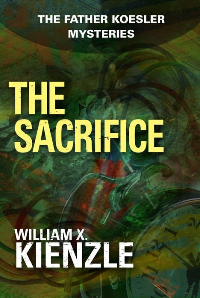 The Sacrifice: The Father Koesler Mysteries: Book 23