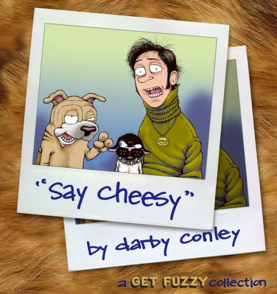 Say Cheesy