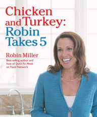 Title: Chicken and Turkey: Robin Takes 5, Author: Robin Miller