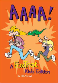 Title: AAAA!: A FoxTrot Kids Edition, Author: Bill Amend