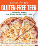 Alternative view 1 of Cooking for Your Gluten-Free Teen: Everyday Foods the Whole Family Will Love