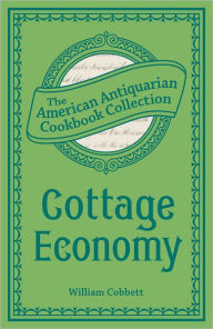 Title: Cottage Economy, Author: William Cobbett
