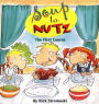 Soup to Nutz: The First Course