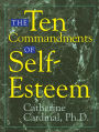 The Ten Commandments Of Self-Esteem