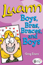 Luann: Boys, Bras, Braces, and Boys